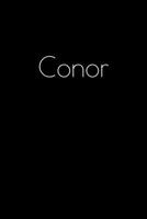 Conor: Notebook / Journal / Diary - 6 x 9 inches (15,24 x 22,86 cm), 150 pages. Personalized for Conor. 1693887908 Book Cover