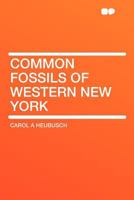 Common Fossils of Western New York 1407662686 Book Cover