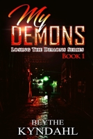 My Demons: Book 1 B086PVQQYB Book Cover