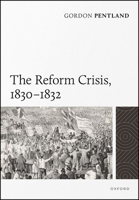 The Reform Crisis, 1830–1832 0192885227 Book Cover