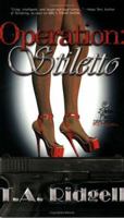 Operation: Stiletto 1590803922 Book Cover