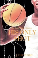 His Only Shot B0F41C517G Book Cover