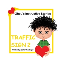 Traffic Sign 2: Zhou's Instructive Stories 1990760953 Book Cover