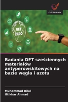 Badania DFT szesciennych materialów antyperowskitowych na bazie wegla i azotu (Polish Edition) 6209861245 Book Cover
