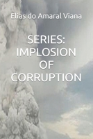 Series: Implosion of Corruption B0CVL56M78 Book Cover