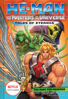 He-Man and the Masters of the Universe (Tales of Eternia Book 1) 1419754505 Book Cover