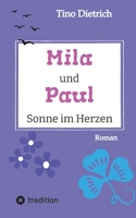 Mila und Paul - Sonne im Herzen (German Edition) 3347883314 Book Cover