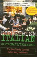 Streetwise Italian Dictionary/Thesaurus (Streetwise! Series) 0071430709 Book Cover