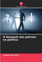 O Dassault dos patrões na política 6205977400 Book Cover