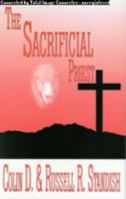 The Sacrificial Priest: The Sanctuary Message 0923309209 Book Cover