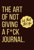 The art of not giving a f journal 1655731130 Book Cover