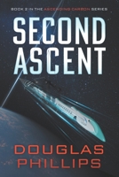 Second Ascent (Ascending Carbon Series) B0GWRP1QB1 Book Cover