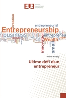 Ultime défi d'un entrepreneur 6138470044 Book Cover