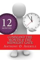 Command the Month @ the Midnight Gate 0983776008 Book Cover