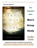 The Strong Man of God Men's Group Study: Leader Guide 1941686036 Book Cover