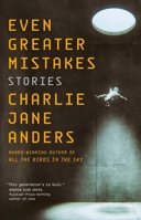 Even Greater Mistakes 1250766508 Book Cover