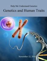 Help Me Understand Genetics: Genetics and Human Traits 1542903874 Book Cover