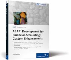 ABAP Development for Financial Accounting: Custom Enhancements 1592293700 Book Cover