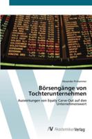 Börsengänge von Tochterunternehmen: Auswirkungen von Equity Carve-Out auf den Unternehmenswert 3639424492 Book Cover