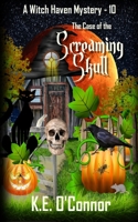 The Case of the Screaming Skull 1915378370 Book Cover