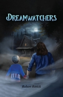 Dreamwatchers 1917336020 Book Cover