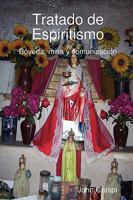 Tratado de Espiritismo. Bveda, Misa y Comunicacin. 1409205754 Book Cover
