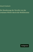 Die Wanderung der Novelle von der treulosen Witwe durch die Weltliteratur (German Edition) 3563417709 Book Cover