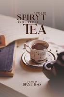 A Piece of Spiryt and a Cup of Tea 1964963451 Book Cover