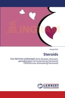 Steroids: THE PROTEIN HORMONES hCG (human chorionic gonadotropin) LH (Luteinizing hormone) FSH 3659123412 Book Cover