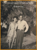 The Life and Legacy of Ruth and Walter 8269178004 Book Cover