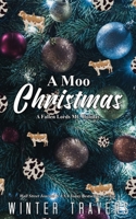 A Moo Christmas: A Fallen Lords Holiday (Fallen Lords MC) B0CQSTMW2J Book Cover