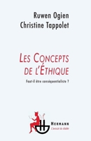 Les concepts de l'éthique: Faut-il être conséquentialiste ? (HR.AVOCAT DIABL) (French Edition) 2705668004 Book Cover