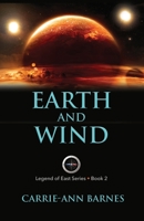 Earth and Wind 0995901317 Book Cover