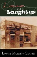 Love and Laughter 0741447800 Book Cover