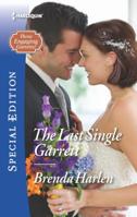 The Last Single Garrett 0373623488 Book Cover