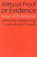 Without Proof or Evidence 0803262272 Book Cover