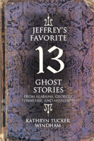 Jeffrey's Favorite 13 Ghost Stories 1588384314 Book Cover