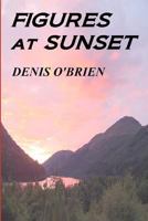 Figures at Sunset 1480081132 Book Cover