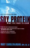 Soy Protein: What You Need to Know 0895299887 Book Cover