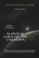 Survival Logs of the Unknown B0H7NP36CJ Book Cover