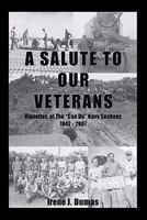 A Salute to Our Veterans: Vignettes of the Can Do Navy Seabees 1942 - 2007 1425136109 Book Cover