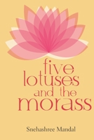 Five Lotuses and the Morass B0B7QP7H54 Book Cover