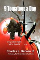 9 Tomatoes a Day: Stone Richards Trilogy 0615586600 Book Cover