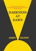 Darkness at Dawn 1806231395 Book Cover