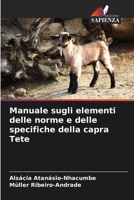 Manuale sugli elementi delle norme e delle specifiche della capra Tete (Italian Edition) 6207939441 Book Cover