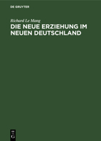 Die neue Erziehung im neuen Deutschland 3111133753 Book Cover