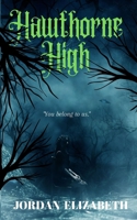 Hawthorne High 1687547890 Book Cover