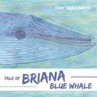 Tale of Briana Blue Whale 0648991245 Book Cover