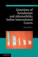 Questions of Jurisdiction and Admissibility Before International Courts 1107038790 Book Cover