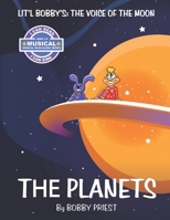 The Voice Of The Moon - The Planets: Lit'l Bobby's The Planets 1734271426 Book Cover